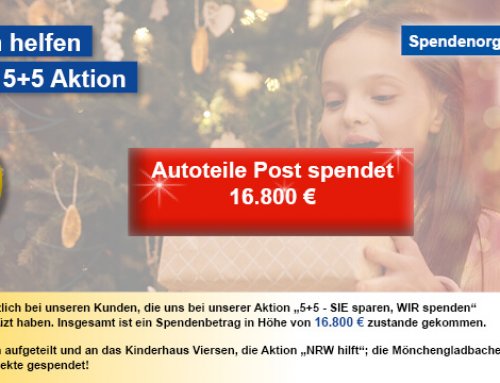 5+5 Aktion 2021– „SIE sparen, WIR spenden“ der Autoteile Post AG